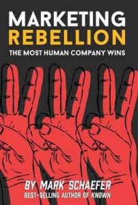 Marketing-Rebellion-Mark-Schaefer