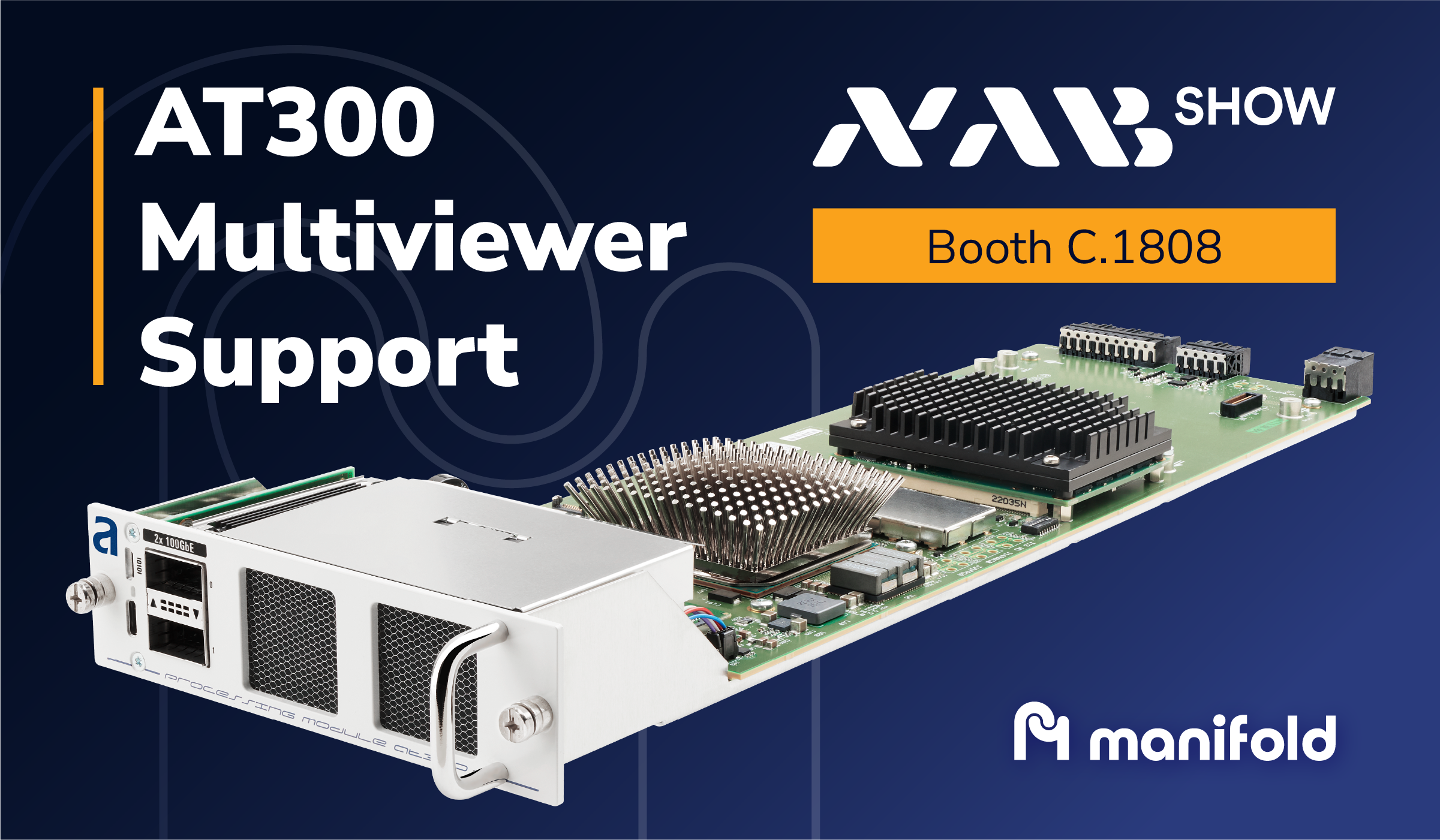 manifold-AT300-FPGA-COTS-NABShow-NEP-TFC-arkona-xpresso-communications